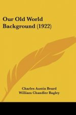 Our Old World Background (1922)