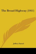 The Broad Highway (1911)