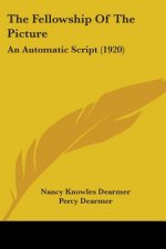 The Fellowship Of The Picture: An Automatic Script (1920)