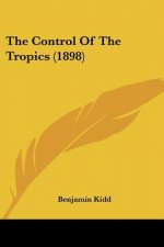 The Control Of The Tropics (1898)