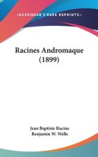 Racines Andromaque (1899)