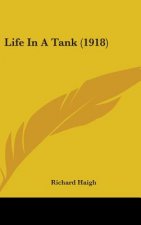Life In A Tank (1918)