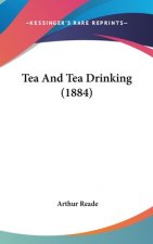 Tea And Tea Drinking (1884)