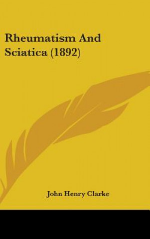 Rheumatism and Sciatica (1892)