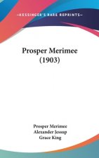 Prosper Merimee (1903)