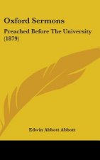 Oxford Sermons: Preached Before the University (1879)