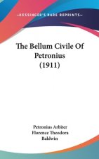 The Bellum Civile of Petronius (1911)