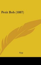 Petit Bob (1887)