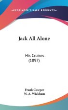 Jack All Alone: His Cruises (1897)