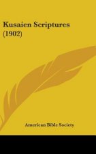 Kusaien Scriptures (1902)