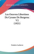 Les Oeuvres Libertines De Cyrano De Bergerac V2 (1921)