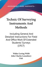 Technic Of Surveying Instruments And Methods: Including General And Detailed Instructions For Field And Office Work Of Extended Students' Surveys (191