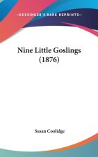 Nine Little Goslings (1876)