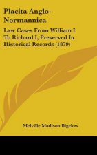Placita Anglo-Normannica: Law Cases From William I To Richard I, Preserved In Historical Records (1879)