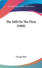 The Mill On The Floss (1860)