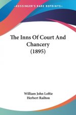 The Inns Of Court And Chancery (1895)