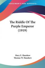 The Riddle Of The Purple Emperor (1919)