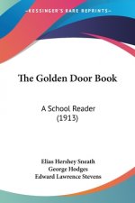 The Golden Door Book: A School Reader (1913)