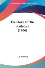 The Story Of The Railroad (1906)