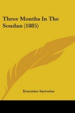 Three Months In The Soudan (1885)