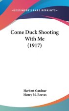 Come Duck Shooting With Me (1917)