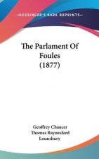 The Parlament Of Foules (1877)
