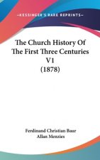 The Church History Of The First Three Centuries V1 (1878)