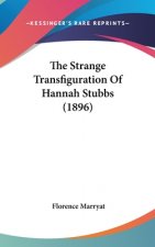 The Strange Transfiguration Of Hannah Stubbs (1896)