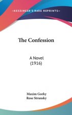 The Confession: A Novel (1916)