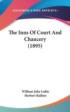 The Inns Of Court And Chancery (1895)