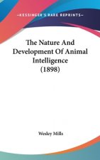 The Nature And Development Of Animal Intelligence (1898)
