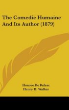 The Comedie Humaine And Its Author (1879)
