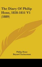 The Diary Of Philip Hone, 1828-1851 V1 (1889)