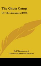 The Ghost Camp: Or The Avengers (1902)