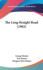 The Long Straight Road (1902)