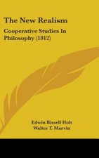 The New Realism: Cooperative Studies In Philosophy (1912)