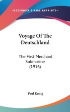 Voyage Of The Deutschland: The First Merchant Submarine (1916)