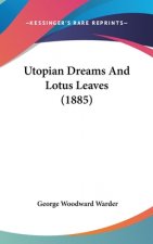 Utopian Dreams And Lotus Leaves (1885)