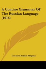 A Concise Grammar Of The Russian Language (1916)