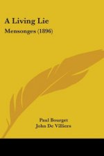A Living Lie: Mensonges (1896)