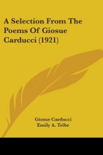 A Selection From The Poems Of Giosue Carducci (1921)