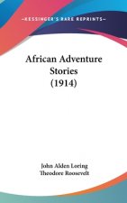 African Adventure Stories (1914)