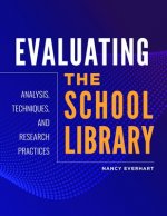 Evaluating the School Library