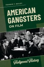 American Gangsters on Film