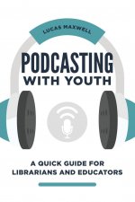 Podcasting with Youth