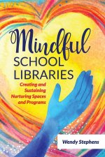 Mindful School Libraries