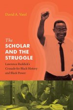 Scholar and the Struggle