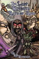 The Last Knights: Rays of Ruin