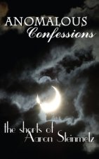 Anomalous Confessions