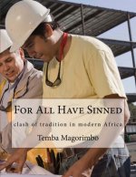 For All Have Sinned: clash of tradition in modern Africa